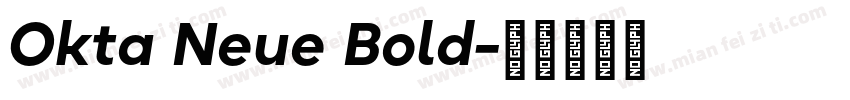 Okta Neue Bold字体转换